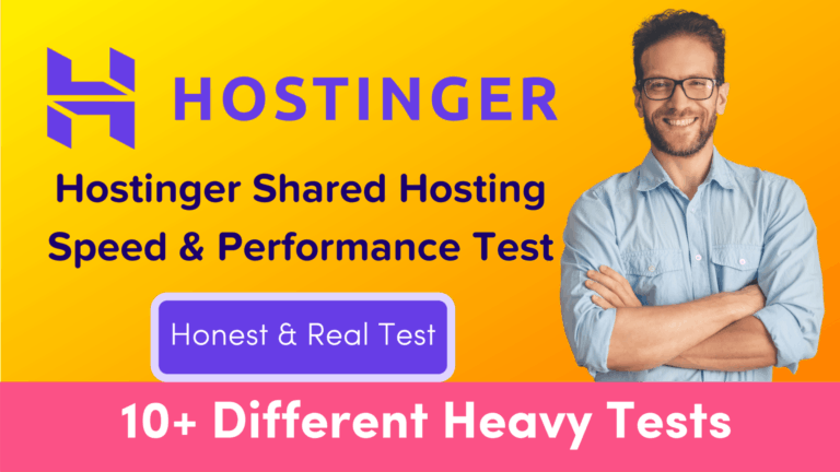 Hostinger Shared Hosting Speed Performance Test
